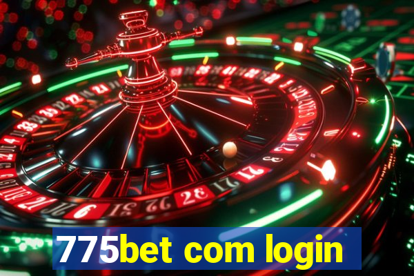 775bet com login